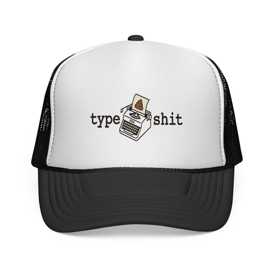 AB Unisex Type Shit Trucker Hat