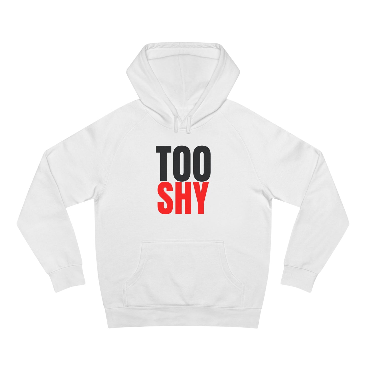 AB Unisex TOO SHY Hoodie
