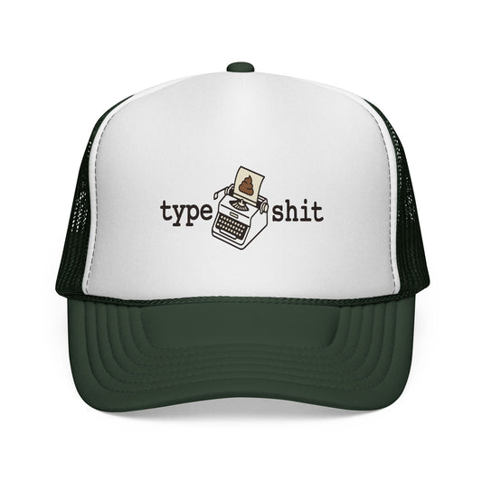 AB Unisex Type Shit Trucker Hat