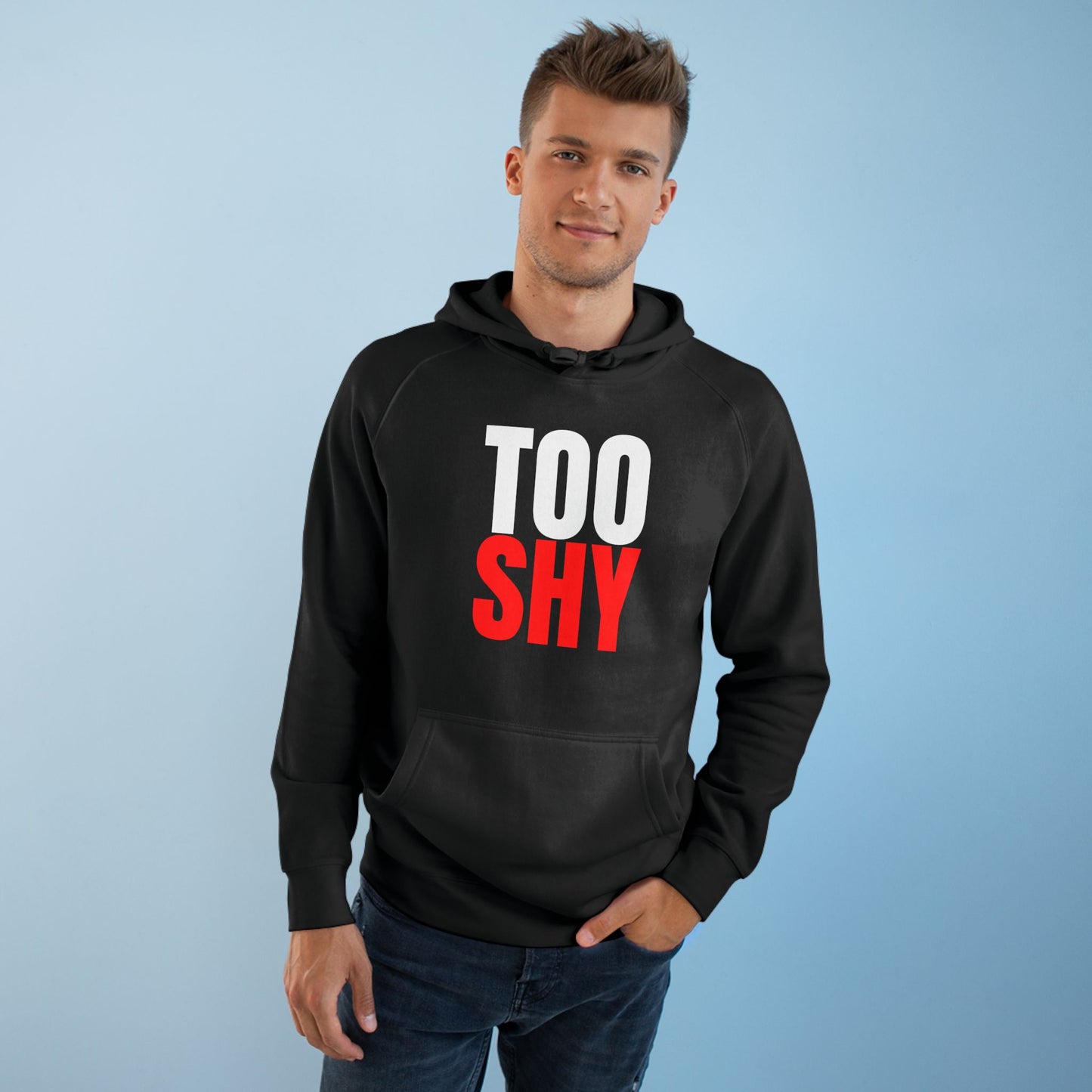 AB Unisex TOO SHY Hoodie
